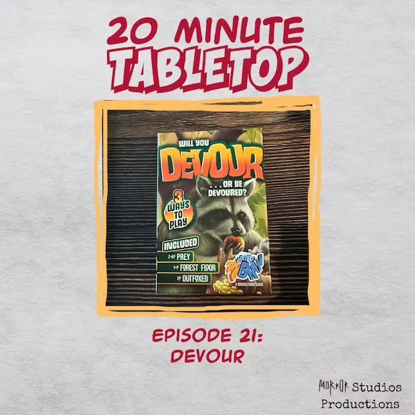 Episode cover art for episode 21. Picture of small game box with Devour in large letters and raccoon.