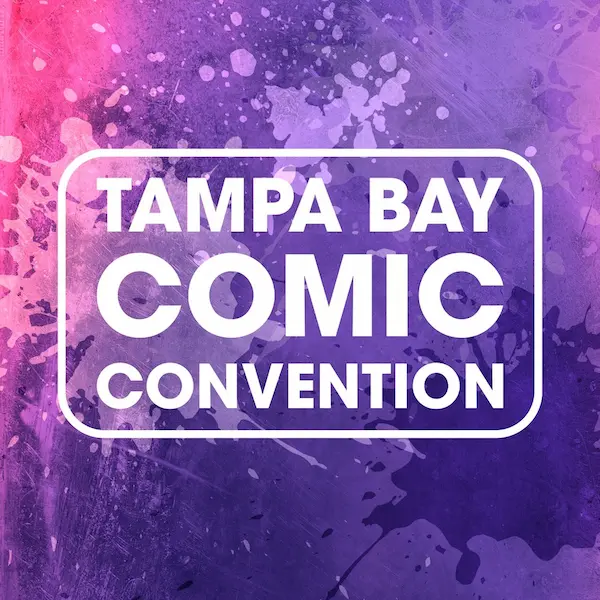 Tampa Bay Comic Convention which on swirl purple and pink background